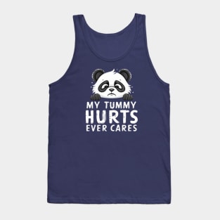 CUTE PANDA MY TUMMY HURTS Tank Top